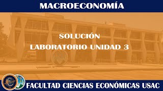 MACROECONOMÍA  SOLUCIÓN EJERCICIO INDICADORES MONETARIOS  ECONÓMICAS USAC [upl. by Havelock]