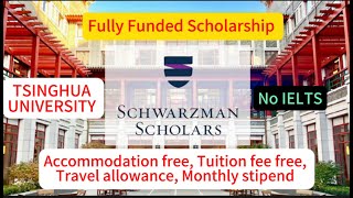 SCHWARZMAN Fully Funded Scholarship  Tsinghua University [upl. by Bernarr]