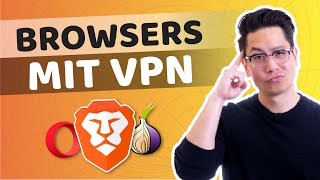 Browser mit VPN  Welcher Browser ist der BESTE für eure Sicherheit [upl. by Adnilav700]