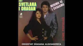 Svetlana i Dragan  Mirimo se i svadjamo 1991 [upl. by Jaime984]