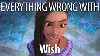 Everything Wrong With Wish In 19 Minutes Or Less [upl. by Paolo]