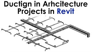 Ducting in Architecture Projects in Revit Tutorial [upl. by Iclek931]