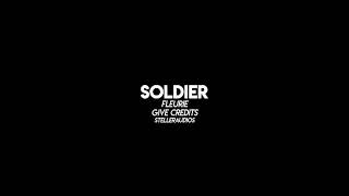 Soldier Edit AudioFleuriestelleraudios [upl. by Acinomaj837]