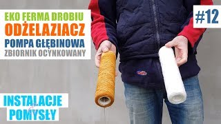 Uzdatniacz wody na fermie drobiu  Instalacje i pomysły 12  hypopl [upl. by Ardnasirk]