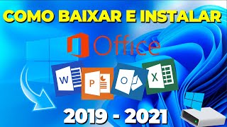 Como Baixar e Instalar Microsoft Office 2019 ou 2021 no Windows 10 e 11  MÉTODO OFICIAL e de GRAÇA [upl. by Wind]