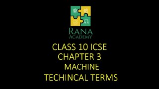 CLASS 10  ICSE  PHYSICS  LECTURE 2  MACHINES  PART A TECHNICAL TERMS RELATED TO MACHINE [upl. by Inilam763]