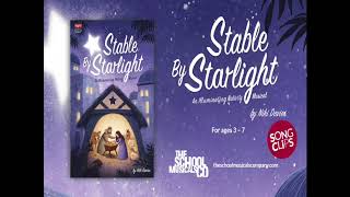 Niki Davies Stable By Starlight  Nativity Play Song Clips [upl. by Naga77]