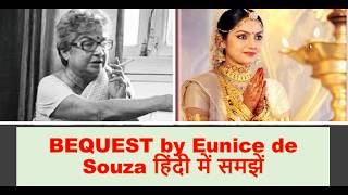 Summary of BEQUEST by Eunice de Souza हिंदी में समझें [upl. by Naryk]