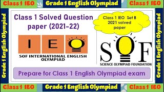 Class 1 SOF IEO solved paper English Olympiad 2021 Set B International English Olympiad sof ieo [upl. by Etteloiv]