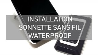 Installer une sonnette sans fil waterproof  Sécurité Mania [upl. by Korry]