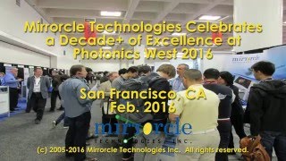 Mirrorcle Technologies at the Photonics West 2016 Exhibition [upl. by Ridglea]