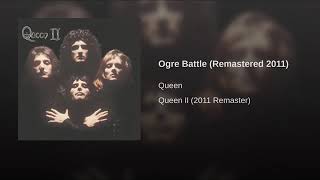 Queen  Ogre Battle [upl. by Anoed936]