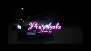 “PONTE LINDA”  Charlie Sky VIDEO OFICIAL [upl. by Ahsini]