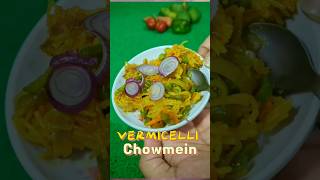 Vermicelli Chowmein Quick Recipe shorts vermicelli recipe [upl. by Letnohc]