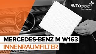 Wie MERCEDESBENZ ML W163 Innenraumfilter AUTODOC TUTORIAL [upl. by Toiboid]