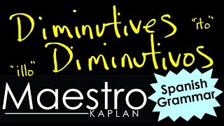 How to form Spanish Diminutives diminutivos using ito or illo [upl. by Nohsad306]