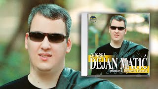 Dejan Matic  Ta lepa zena neverna  Audio 2002 [upl. by Frangos763]