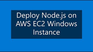 Deploy Nodejs Backend on AWS EC2 Windows [upl. by Roleat]