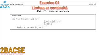 Exercice 01  La continuité dune fonction en un point  Série 1  Limites et continuité  2BACSE [upl. by Remle]