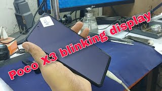 Poco X3 blinking display problem 🔥🔥🔥 [upl. by Racklin]