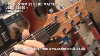 PRS CUSTOM 22 BLUE MATTEO USED £1650  HARDCASE webwmv [upl. by Wane522]