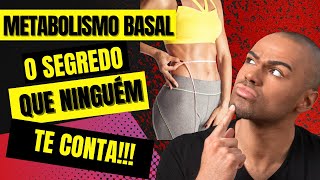 O QUE É METABOLISMO BASAL O SEGREDO QUE NINGUÉM TE CONTA PERCA PESO SEM EXERCICIO E ATÉ DORMINDO [upl. by Alatea68]