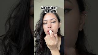 Sunnies Face Fluffmatte in Plush 🤎 makeup sunniesface everydaymakeup makeupshorts makeupph [upl. by Hodge]