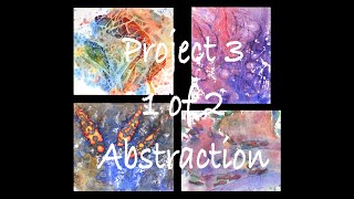 Watercolor for Beginners Project 3 part 1 AbstractionNontraditional Technique [upl. by Arundel148]