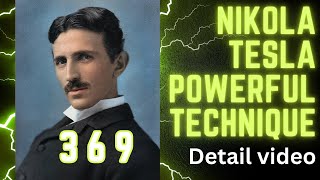 369 NIKOLA TESLA Powerful Technique [upl. by Darline]