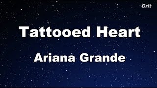 Tattooed Heart  Ariana Grande Karaoke【Guide Melody】 [upl. by Anilemrac]