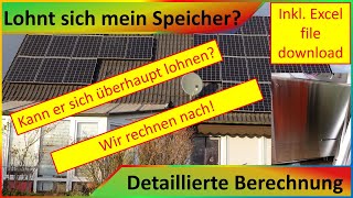 Lohnt sich der Speicher bei PV Anlagen Detaillierte Berechnung der Amortisation [upl. by Oinotnaesoj]