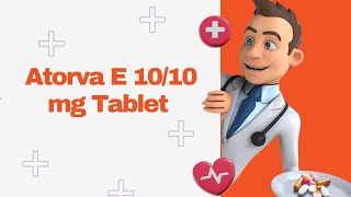 Atorva E 1010 mg Tablet [upl. by Vanny]