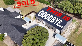 We SOLD The Dream House and Shop… Here’s Why [upl. by Finah966]