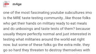 One Of The Most Fascinating YouTube Subcultures The MRE Taste Testing Community [upl. by Emee749]