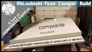 Mitsubishi Fuso Camper Build  Using composite panels [upl. by Olive385]