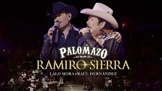 Raúl Hernández Ft Lalo Mora  Palomazo Norteño  Ramiro Sierra  Video Oficial [upl. by Cottrell114]