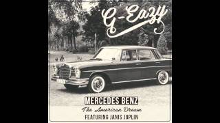 GEazy  Mercedes Benz The American Dream ft Janis Joplin [upl. by Enyal]