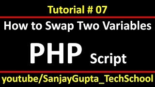 07 PHP  How to swap values of two variables in php using and without using third variable [upl. by Malissa596]