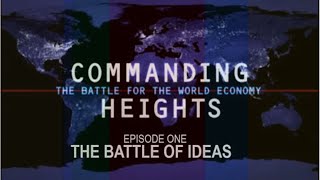 Commanding Heights  The Battle For The World Economy [upl. by Helena]