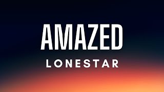 Lonestar  Amazed Lyrics [upl. by Aihsemak]