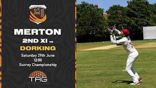 Merton CC Saturday 2nd XI vs Dorking CC 2nd XI [upl. by Ardnahs246]