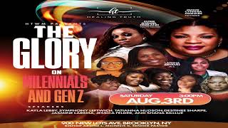 Healing Truth  The Glory on GenZ amp Millennials [upl. by Aristotle283]