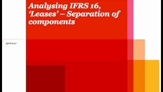 PwCs Analysing IFRS 16 Leases  6 Separation of components [upl. by Guy]