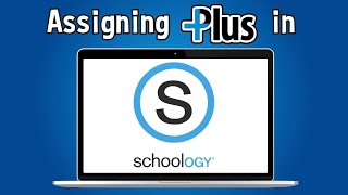 Assigning in Schoology Lone Star Learning PLUS Tutorial [upl. by Adniral382]