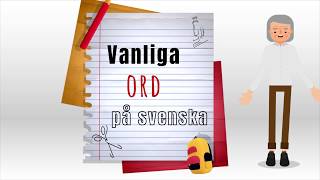 Vanliga ord på svenska [upl. by Ilram]