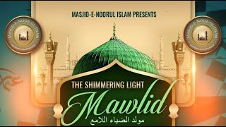 Eid AlFitr Special 2023  The Shimmering Light Mawlid [upl. by Eckhardt]