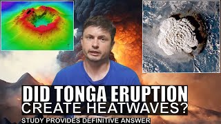 Is Tonga Eruption Responsible for 20232024 Heatwaves [upl. by Iona591]