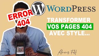 Comment modifier vos pages 404 sur WordPress Deux méthodes [upl. by Ynar]