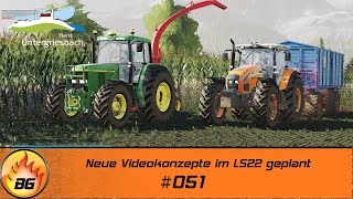 LS19  Untergriesbach 2 051  Neue Videokonzepte im LS22 geplant  FS19  Lets Play HD [upl. by Hpesojnhoj]