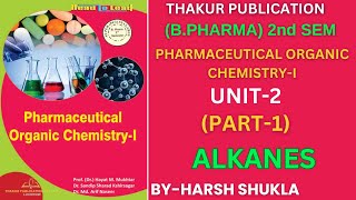 Alkanes  Unit 2  Part 1  Pharmaceutical Organic ChemistryI  BPharm 2nd Semester  PCI In Hindi [upl. by Luanni]